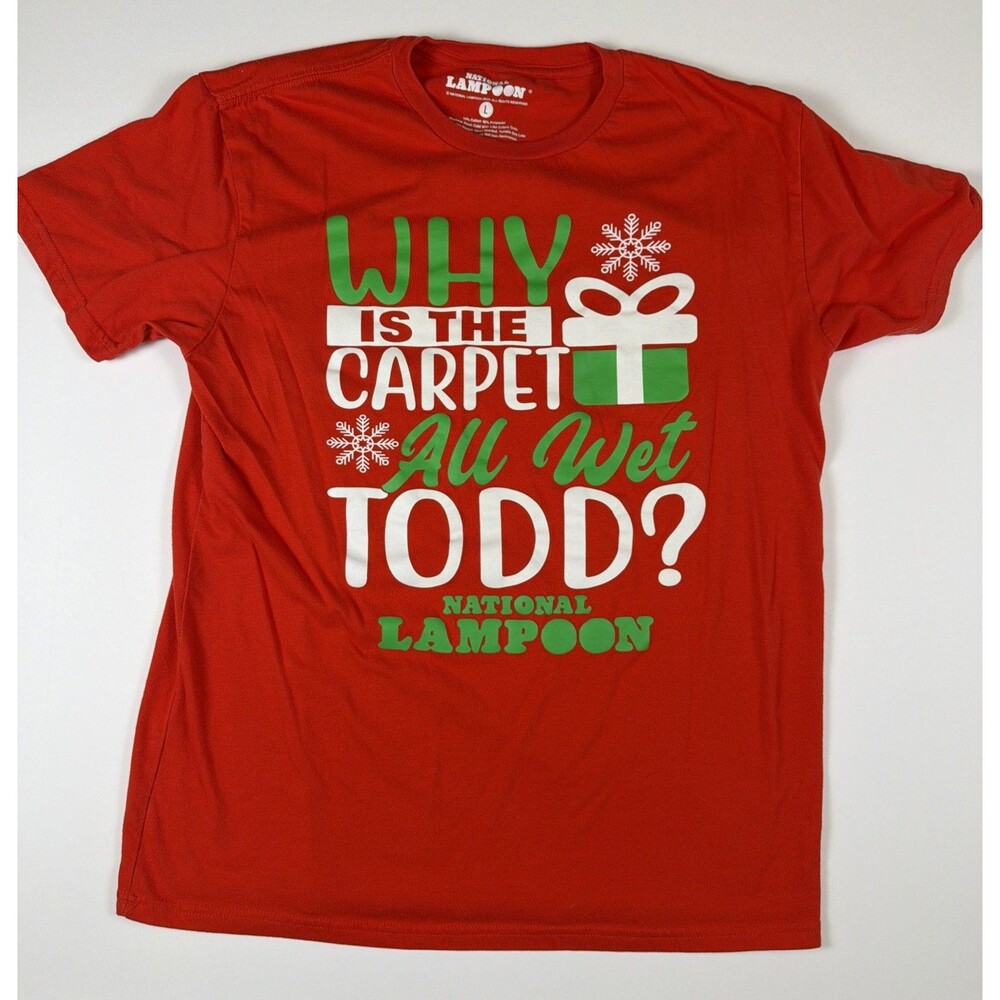 National Lampoon Christmas Vacation Why Is The Carpet All Wet Todd Shirt Large